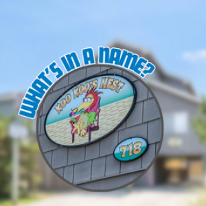 Why Name Your Home?