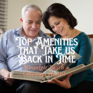  Nostalgic Beach Getaways